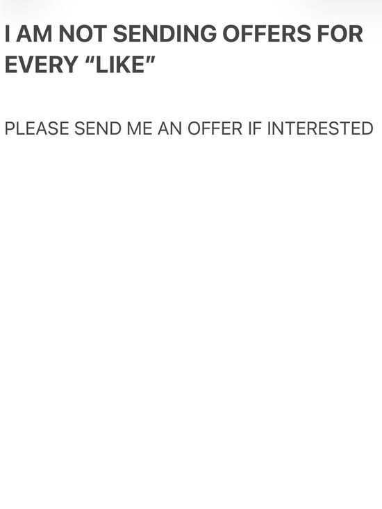 Other - I AM NOT SENDING OFFERS WITH EACH LIKE

PLEASE SEND ME AN OFFER IF INTERESTED
